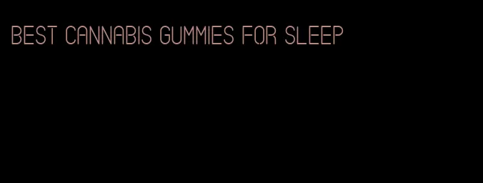 best cannabis gummies for sleep