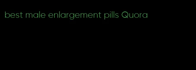 best male enlargement pills Quora