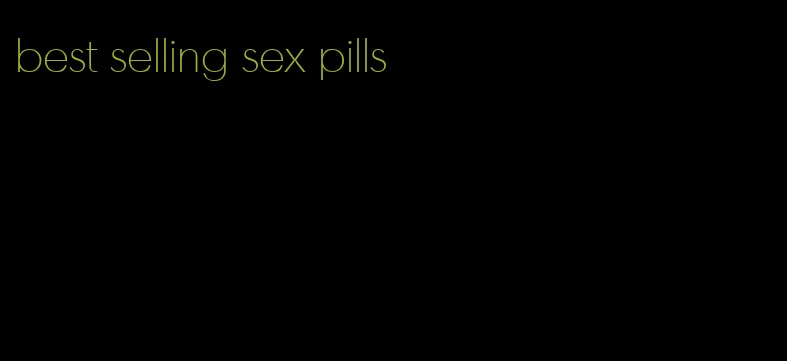 best selling sex pills