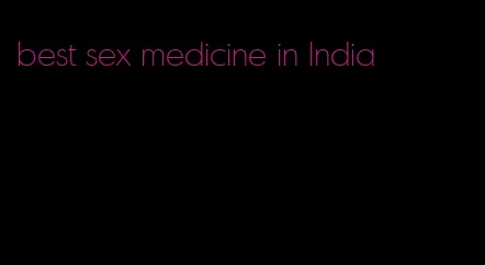 best sex medicine in India