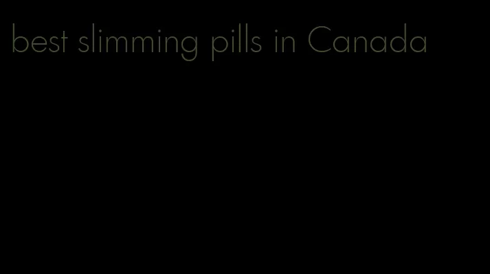 best slimming pills in Canada