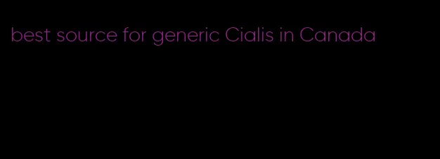 best source for generic Cialis in Canada