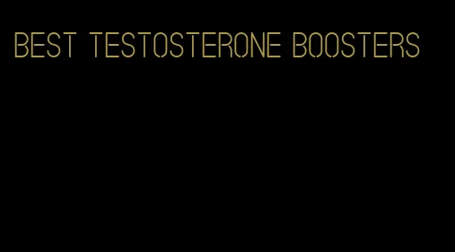 best testosterone boosters