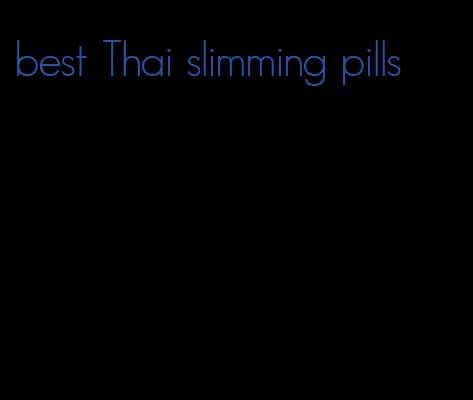 best Thai slimming pills