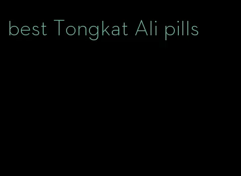 best Tongkat Ali pills