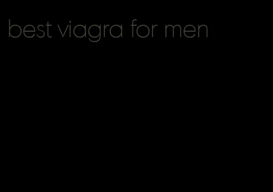 best viagra for men