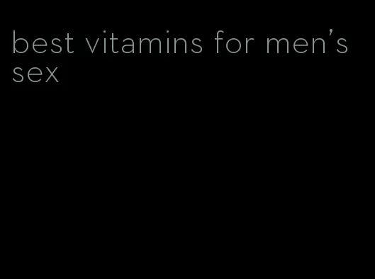 best vitamins for men's sex