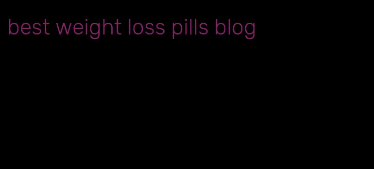 best weight loss pills blog