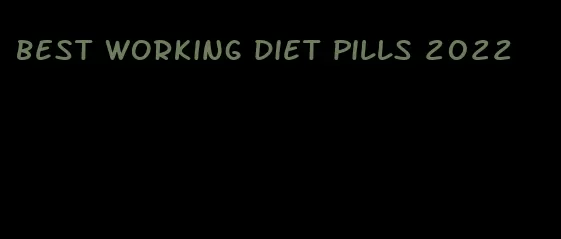 best working diet pills 2022