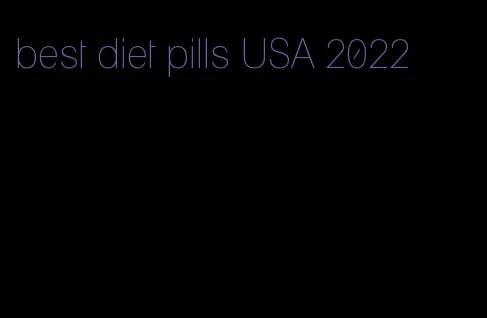 best diet pills USA 2022