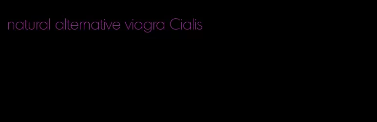 natural alternative viagra Cialis