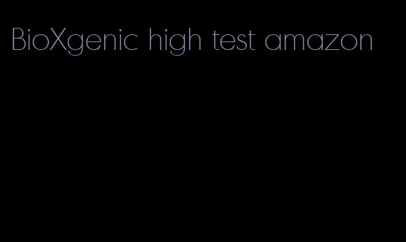 BioXgenic high test amazon