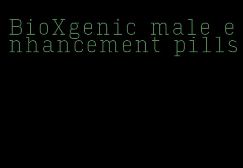 BioXgenic male enhancement pills