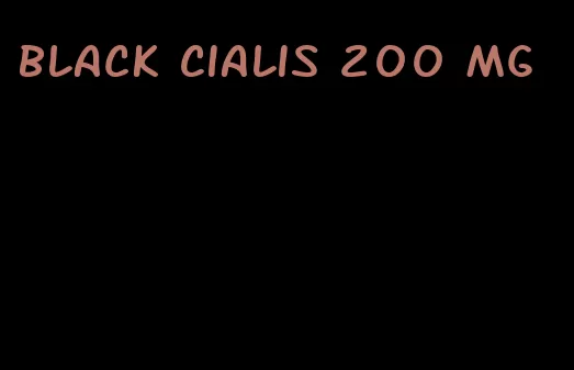 black Cialis 200 mg