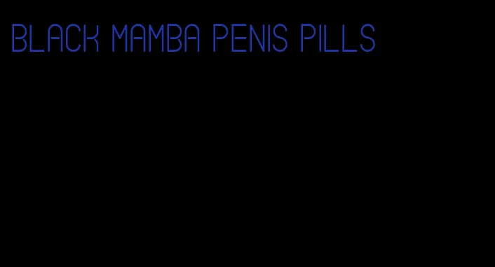 black mamba penis pills