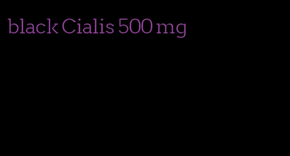 black Cialis 500 mg