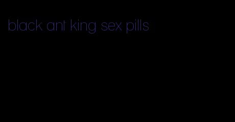 black ant king sex pills