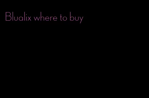 Blualix where to buy