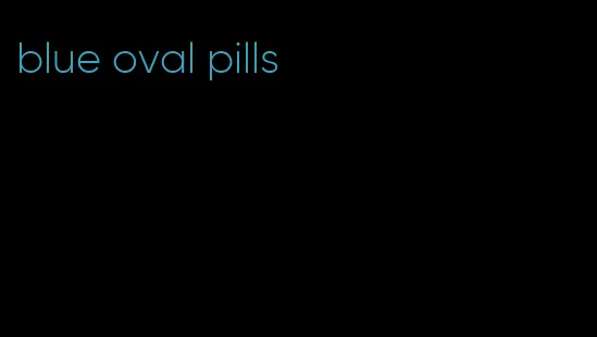 blue oval pills