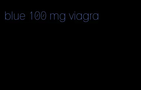 blue 100 mg viagra