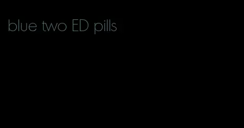 blue two ED pills