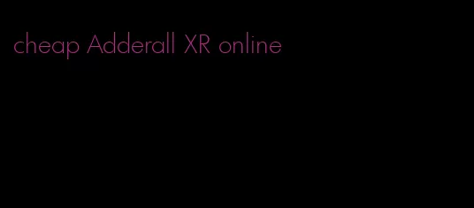 cheap Adderall XR online