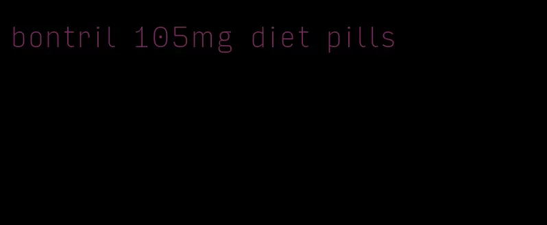 bontril 105mg diet pills