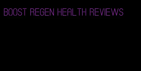 boost regen health reviews