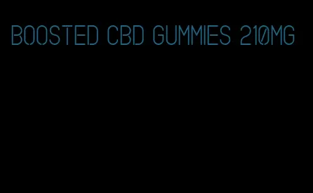 boosted CBD gummies 210mg