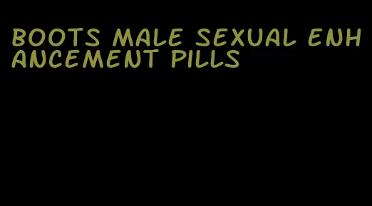 Boots male sexual enhancement pills