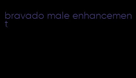 bravado male enhancement