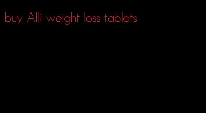 buy Alli weight loss tablets