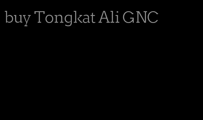 buy Tongkat Ali GNC