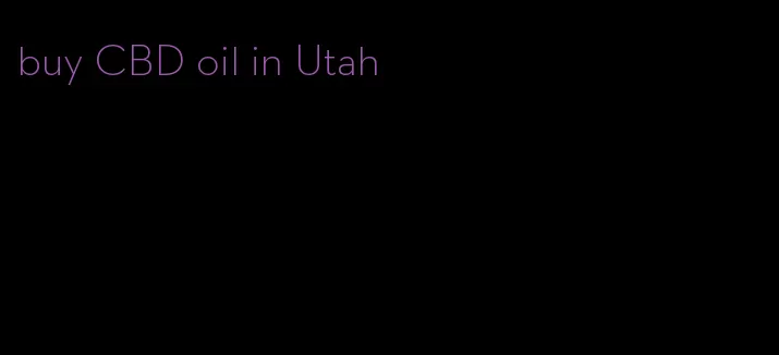 buy CBD oil in Utah