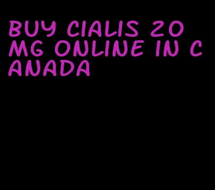 buy Cialis 20 mg online in Canada