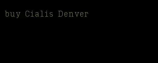 buy Cialis Denver