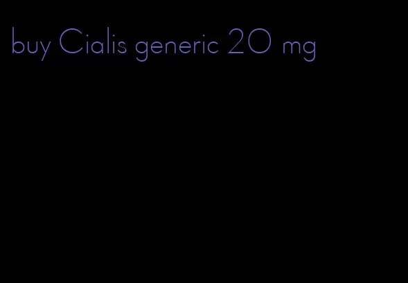 buy Cialis generic 20 mg