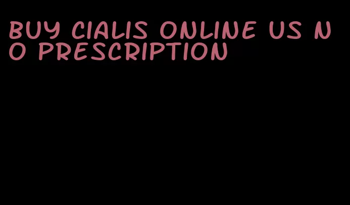 buy Cialis online US no prescription