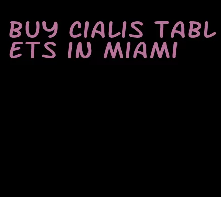 buy Cialis tablets in Miami