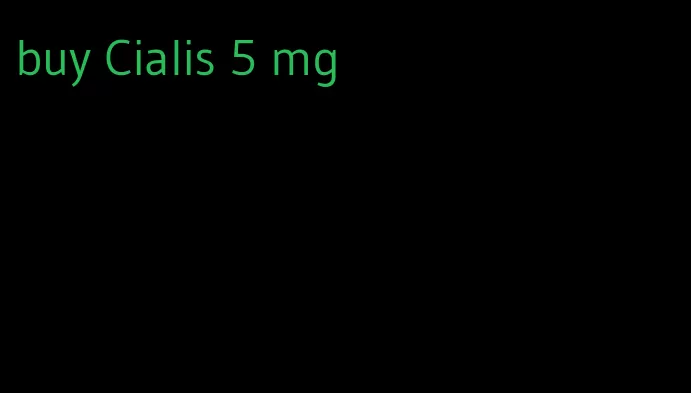 buy Cialis 5 mg