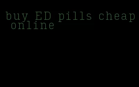 buy ED pills cheap online