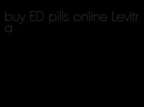 buy ED pills online Levitra