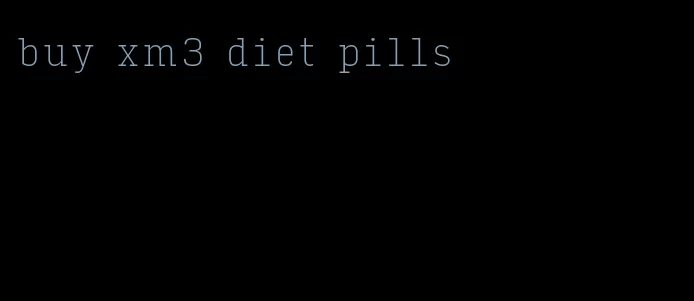 buy xm3 diet pills