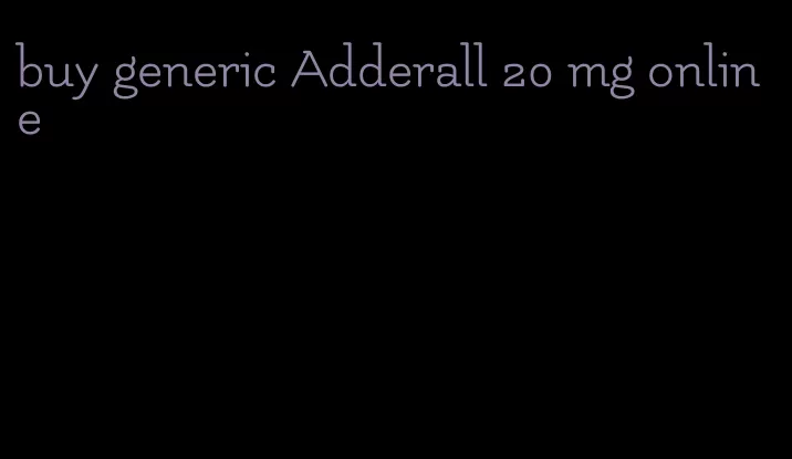 buy generic Adderall 20 mg online