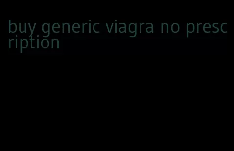 buy generic viagra no prescription