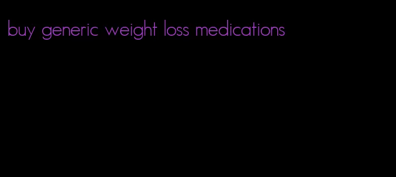 buy generic weight loss medications