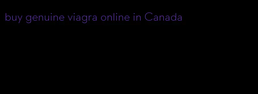 buy genuine viagra online in Canada