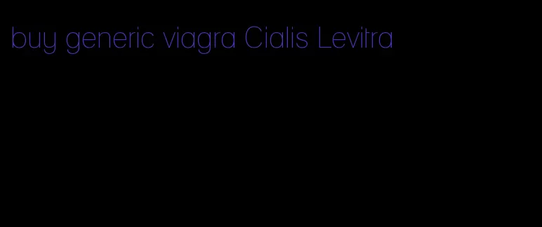 buy generic viagra Cialis Levitra