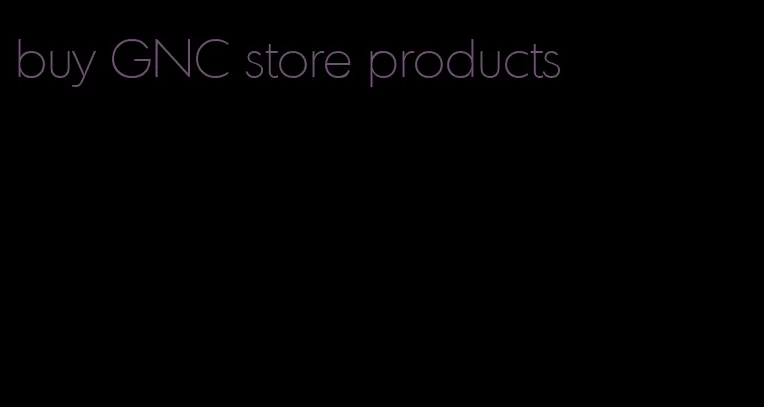 buy GNC store products