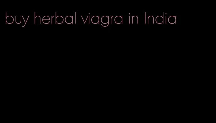 buy herbal viagra in India